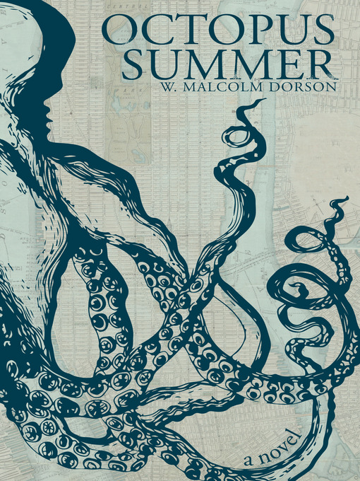 Title details for Octopus Summer by Malcolm Dorson - Available